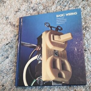 BASIC WIRING HOME REPAIR AND IMPROVEMENT
